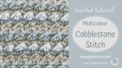 Cobblestone Stitch Crochet Tutorial - Multicolour - JSPCREATE