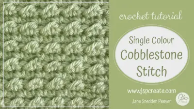 Cobblestone Stitch Crochet Tutorial - Single Colour - JSPCREATE